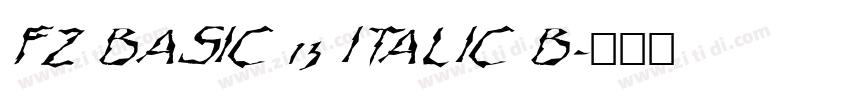 FZ BASIC 13 ITALIC B字体转换